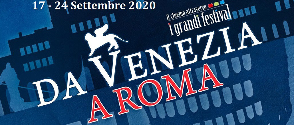 Settimana del cinema da Venezia a Roma 2020